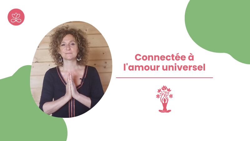 Connectée à l'amour universel